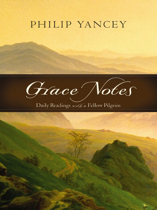 Title details for Grace Notes by Philip Yancey - Available